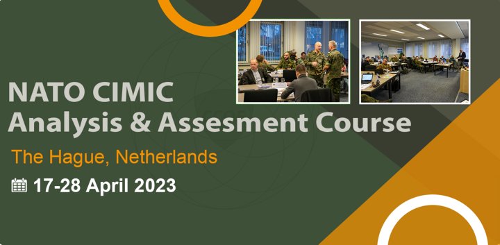 Sign up for The First Edition of the NATO CIMIC Analysis and Assessment Course (NCAAC) 2023!